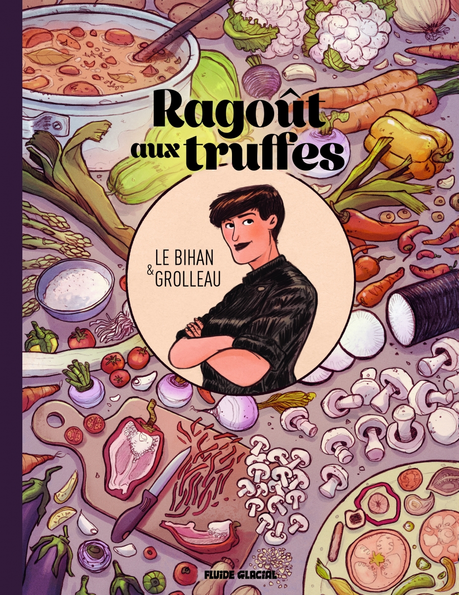 RAGOÛT AUX TRUFFES, LE BIHAN & GROLLEAU