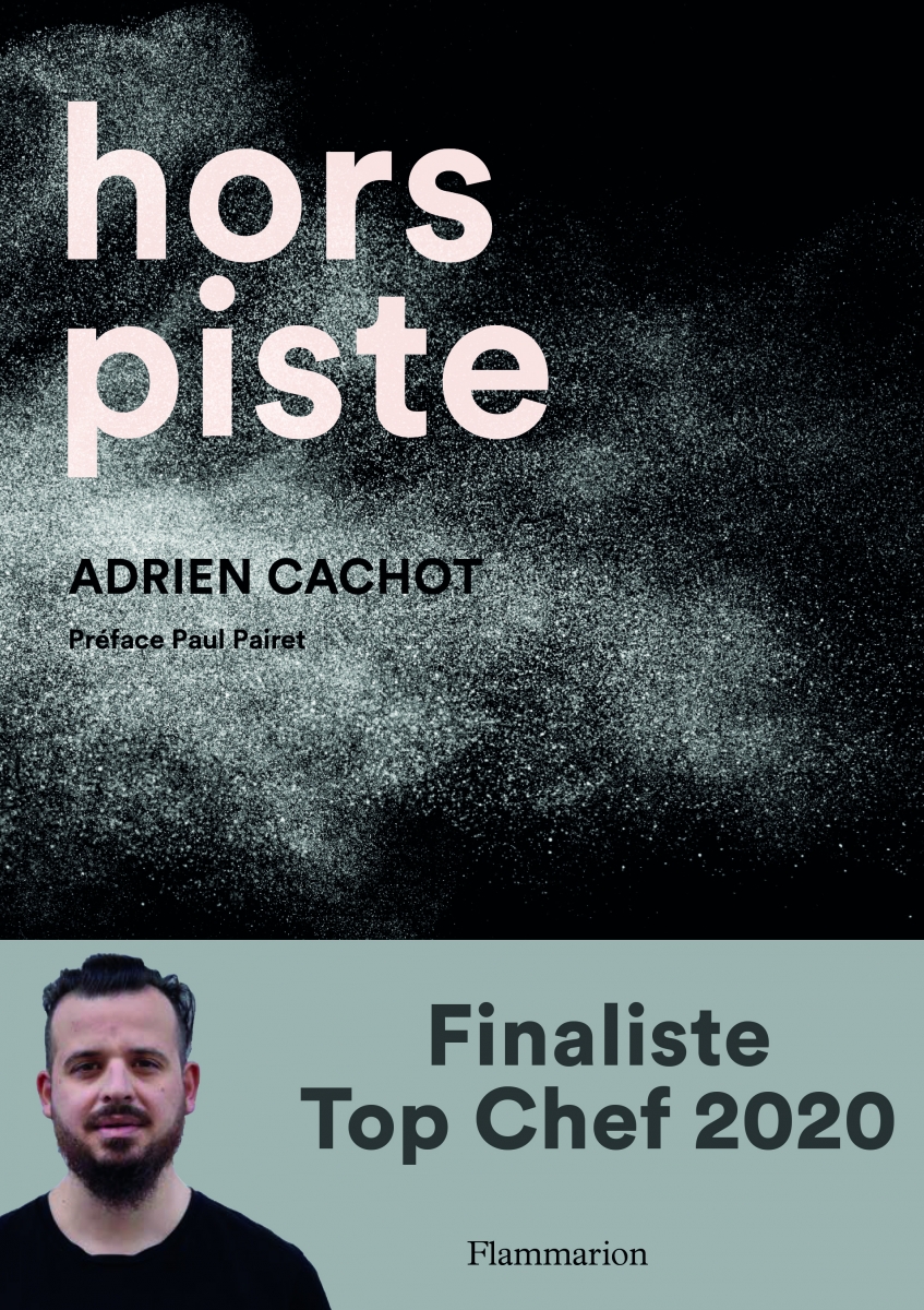 HORS PISTE, ADRIEN CACHOT