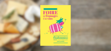 FOIRE AUX FROMAGES ET AUX VINS COULOMMIERS DU 22 AU 25 MARS 2024