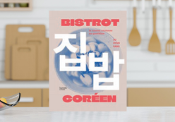 BISTROT CORÉEN, LA CUISINE CORÉENNE AU QUOTIDIEN – SU HYUN KANG