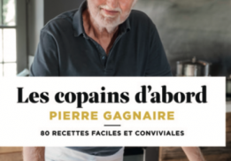 LES COPAINS D’ABORD, PIERRE GAGNAIRE