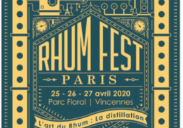  7E ÉDITION DU RHUM FEST PARIS LES 25, 26 ET 27 AVRIL 2020