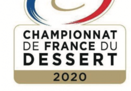 FINALE DU CHAMPIONNAT DE FRANCE DU DESSERT À CAEN 7 ET 8 AVRIL 2020