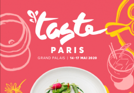  6E ÉDITION DU FESTIVAL TASTE OF PARIS AU GRAND PALAIS DU 14 AU 17 MAI 2020