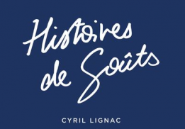 HISTOIRES DE GOÛTS, CYRIL LIGNAC ET ELVIRE VON BARDELEBEN