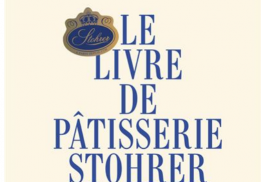 LE LIVRE DE PÂTISSERIE STOHRER, JEFFREY CAGNES