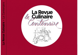 LA REVUE CULINAIRE - LE CENTENAIRE