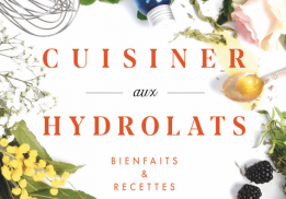 CUISINER AUX HYDROLATS, VALÉRIE CUPILLARD