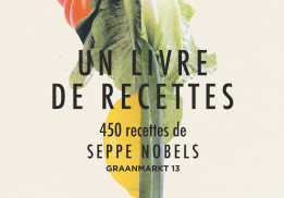 UN LIVRE DE RECETTES, 450 RECETTES CLASSIQUES, SEPPE NOBELS