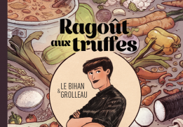 RAGOÛT AUX TRUFFES, LE BIHAN & GROLLEAU