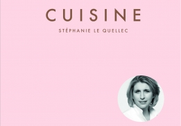 CUISINE, STÉPHANIE LE QUELLEC