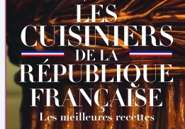 LES CUISINIERS DE LA RÉPUBLIQUE FRANÇAISE, GUILLAUME GOMEZ