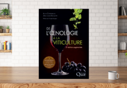 DE L’OENOLOGIE À LA VITICULTURE, ALAIN CARBONNEAU & JEAN-LOUIS ESCUDIER 3E ÉDITION AUGMENTÉE