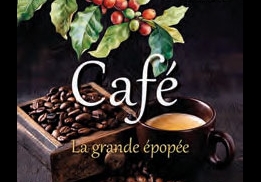  CAFÉ - LA GRANDE ÉPOPÉE – MICHEL BAREL & CHRISTOPHE MONTAGNON