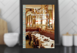 PARIS - RESTAURANTS D’ANTAN ET DE TOUJOURS, BARBARA KAMIR