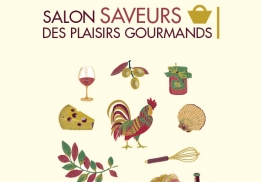 24E ÉDITION DU SALON SAVEURS DES PLAISIRS GOURMANDS