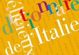 Dictionnaire délicieux de l’Italie