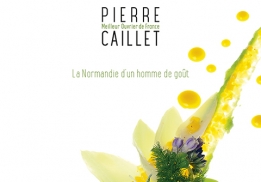 La Normandie d'un homme de goût : Pierre Caillet