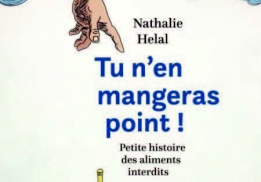 L’histoire des aliments interdits