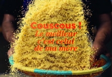 COUSCOUS ! LE MEILLEUR C’EST CELUI DE MA MÈRE – MARIE-JOSÉE ORDENER ET EMMANUEL PERRODIN