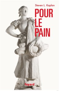 Pour le Pain, Steven L. Kaplan
