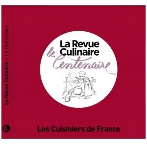 La Revue Culinaire – le Centenaire