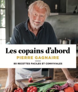 Les Copains d&rsquo;Abord, Pierre Gagnaire
