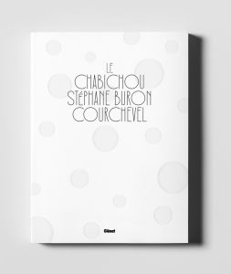 Le Chabichou, Stéphane Buron
