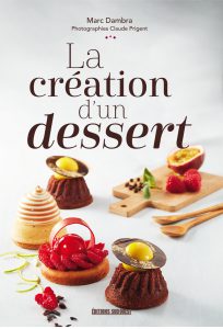 Côté Livres : la Création d&rsquo;Un Dessert