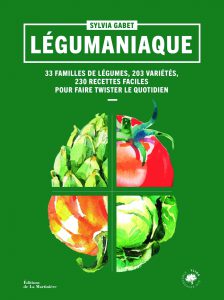 Légumaniaque, Sylvia Gabet