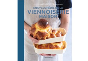 Encyclopédie de la Viennoiserie Maison, Marie-Laure Fréchet