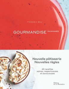Gourmandise Raisonnée, Frédéric Bau