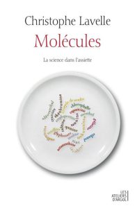 Molécules, Christophe Lavelle