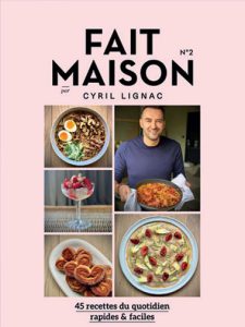 Fait Maison 2, Cyril Lignac