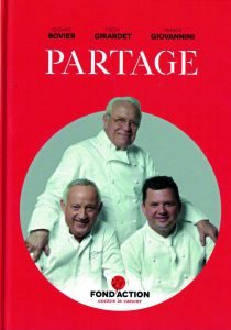 Partage, Edgard Bovier, Frédy Girardet et Franck Giovannini