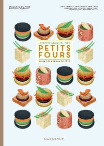 Le Petit Manuel des Petits Fours, Mélanie Dupuis