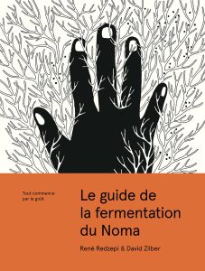 Côté Livres : le Guide de la Fermentation du Noma