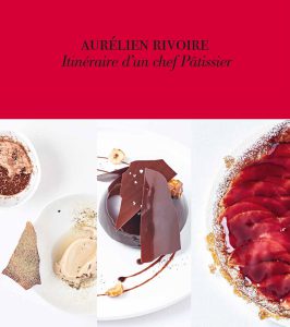 Côté Livres : Itinéraire d&rsquo;Un Chef Pâtissier