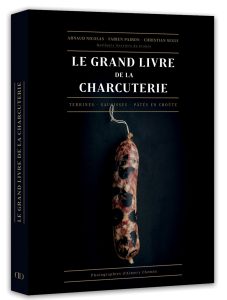 Côté Livres : le Grand Livre de la Charcuterie