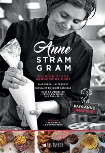Côté Livres : Anne Stram Gram – Cuisine d&rsquo;Une Gargote de Chef
