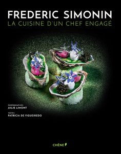 Côté Livres : la Cuisine d&rsquo;Un Chef Engagé