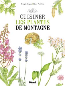 Côté Livres : Cuisiner les Plantes de Montagne