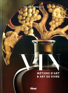 Côté Livres : Vin – Métiers d&rsquo;Art et Art de Vivre