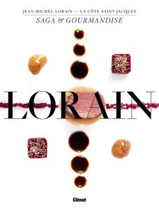 Côté Livres : Lorain – Saga & Gourmandise